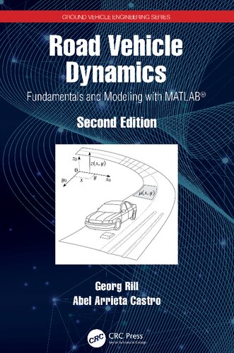 Road Vehicle Dynamics: Fundamentals and Modeling with MATLAB®