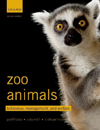 Zoo animals : behaviour, management, and welfare