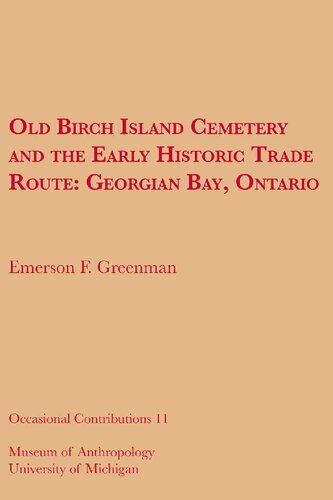 Old Birch Island Cemetery and the Early Historic Trade Route: Georgian Bay, Ontario