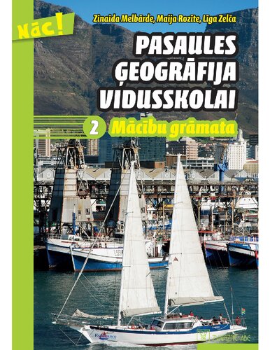 PASAULES ĢEOGRĀFIJA VIDUSSKOLAI 2