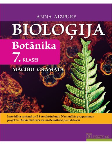 BIOLOĢIJA 7. KLASEI. BOTĀNIKA