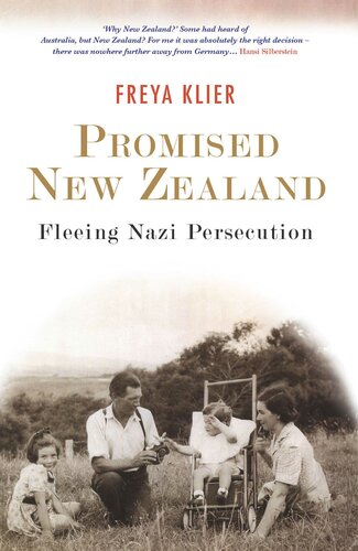 Promised New Zealand: Fleeing Nazi Persecution