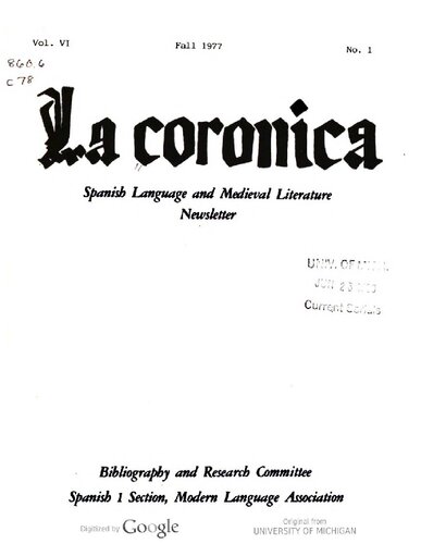 La corónica. A Journal of Medieval Hispanic Languages, Literatures, and Cultures