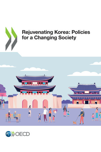 Rejuvenating Korea: Policies for a Changing Society
