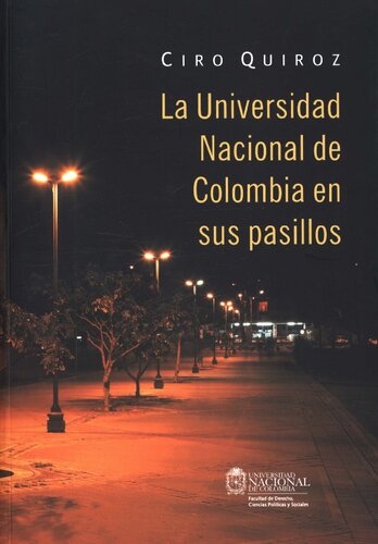 La Universidad Nacional en sus pasillos