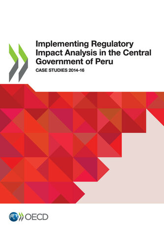 Implementing Regulatory Impact Analysis in the Central Government of Peru