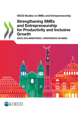 Strengthening SMEs and Entrepreneurship for Productivity and Inclusive Growth