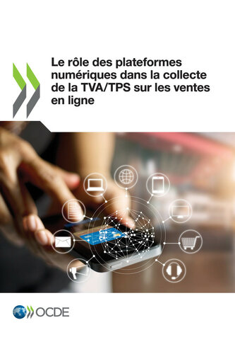 Le rôle des plateformes numériques dans la collecte de la TVA/TPS sur les ventes en ligne