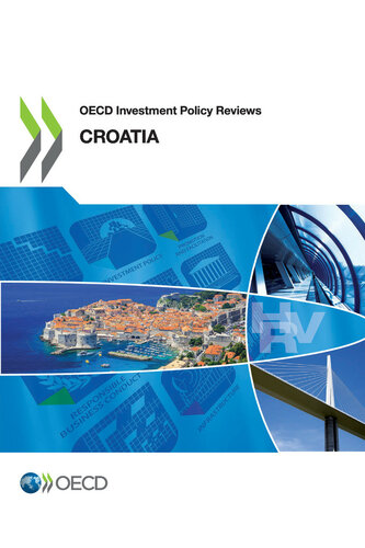OECD Investment Policy Reviews: Croatia 2019