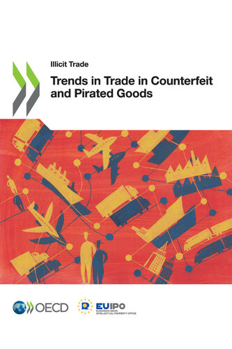 Trends in Trade in Counterfeit and Pirated Goods