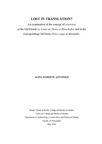 Lost in translation? An examination of the concept of courtoisie in the Old French Le Conte de Floire et Blancheflor and in the corresponding Old Norse Flóres saga ok Blankiflúr