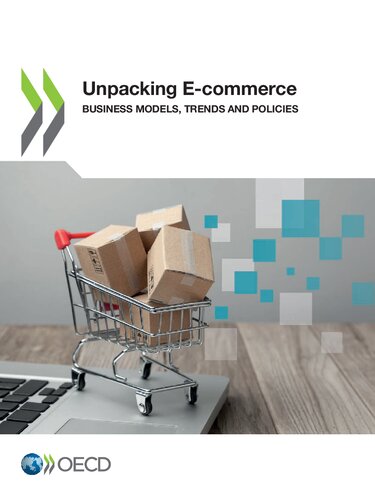 Unpacking E-Commerce Business Models, Trends and Policies