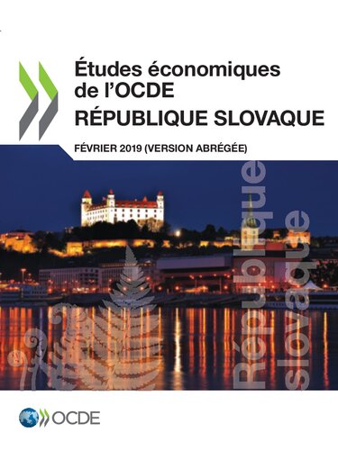 Études économiques de l'OCDE : République slovaque 2019 (version abrégée)