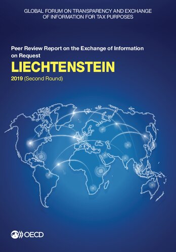 Global Forum on Transparency and Exchange of Information for Tax Purposes - Liechtenstein 2019: Second Round Peer Review Report on the Exchange of Information on Request