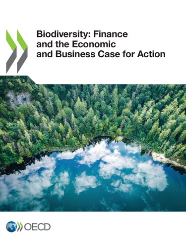 Biodiversity: Finance and the Economic and Business Case for Action