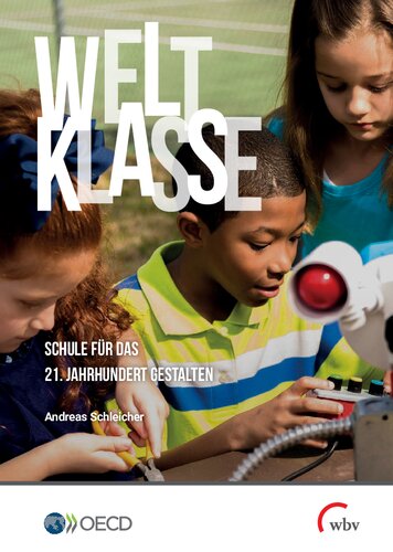 Weltklasse: Schule für das 21. Jahrhundert gestalten