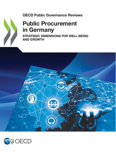 OECD Public Governance Reviews Public Procurement in Germany Strategic Dimensions for Well-Being and Growth