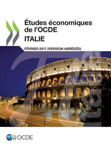 Études économiques de l’OCDE : Italie 2017 (version abrégée)