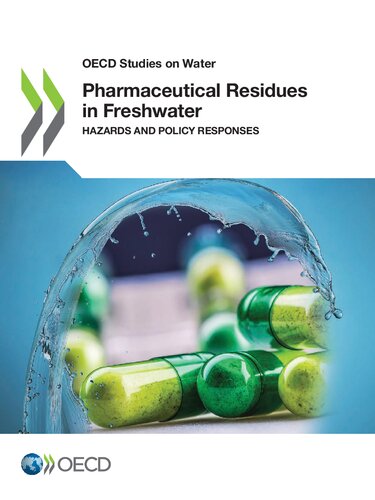 Pharmaceutical Residues in Freshwater: Hazards and Policy Responses