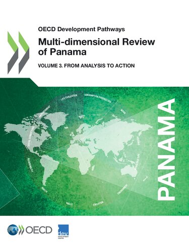 Oecd Development Pathways: Multi-dimensional Review of Panama; from Analysis to Action