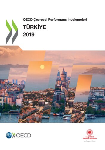 OECD Çevresel Performans İncelemeleri: Türkiye 2019