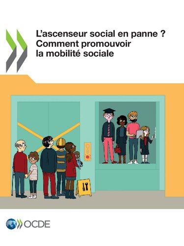 L'ascenseur social en panne ? Comment promouvoir la mobilité sociale