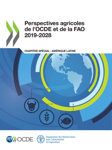 Perspectives agricoles de l'OCDE et de la FAO 2019-2028