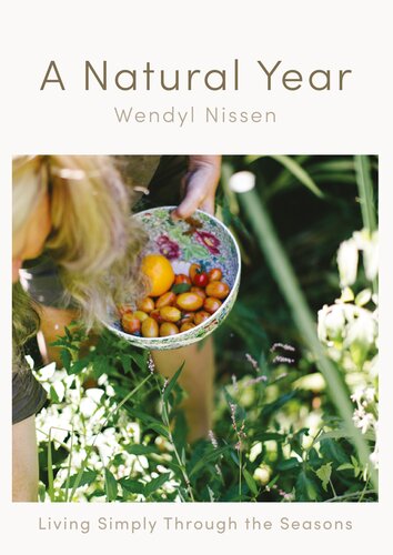 A Natural Year: Living Simply Through the Seasons