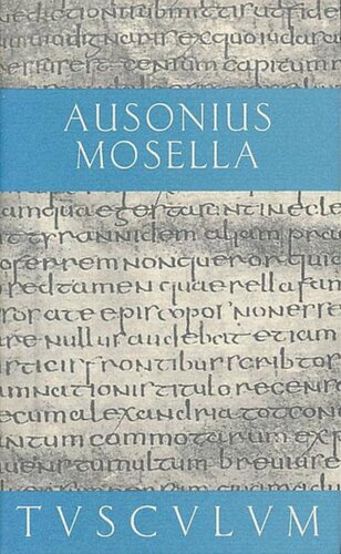 Mosella / Bissula / Der Briefwechsel mit Paulinus Nolanus