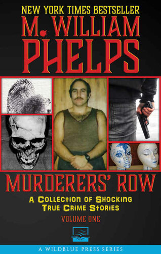 Murderers' Row: A Collection Of Shocking True Crime Stories (1)