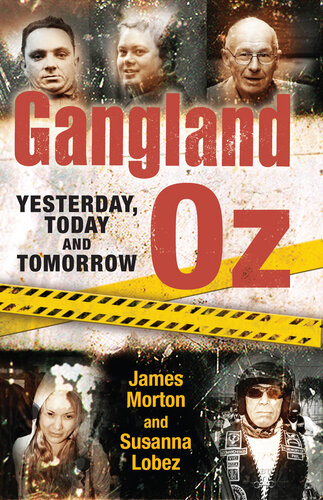 Gangland Oz: Yesterday, Today and Tomorrow