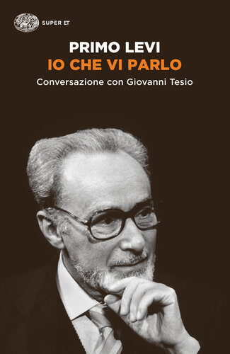 Io che vi parlo. Conversazione con Giovanni Tesio (Einaudi)