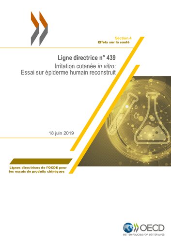 Ligne d directrice n° 439 Irritation cutanée in vitro: Essai sur épiderme humain reconstruit. Section 4 Effets sur la santé