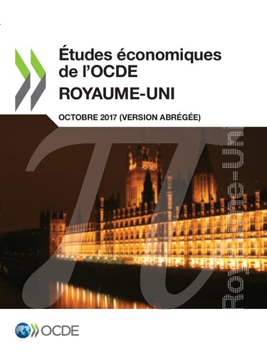 Études économiques de l'OCDE : Royaume-Uni 2017 (version abrégée).