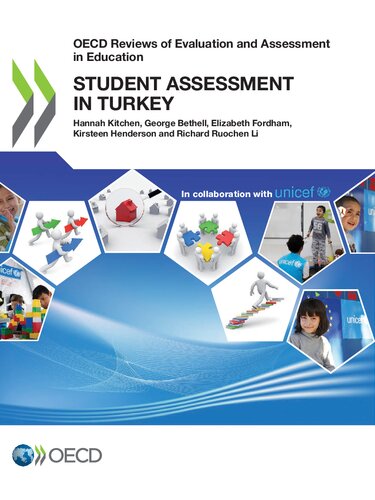 OECD reviews of evaluation and assessment in education : student assessment in Turkey