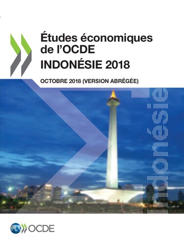 Études économiques de l'OCDE : Indonésie 2018 (version abrégée).