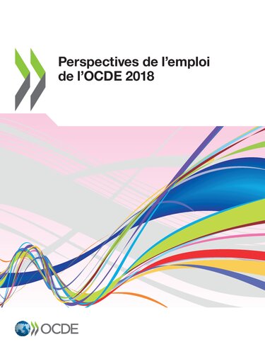 PERSPECTIVES DE L'EMPLOI DE L'OCDE 2018.