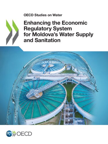 ENHANCING THE ECONOMIC REGULATORY SYSTEM FOR MOLDOVA'S WATER SUPPLY AND SANITATION.