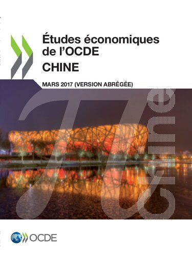 Études économiques de l'OCDE : Chine 2017 (version abrégée).