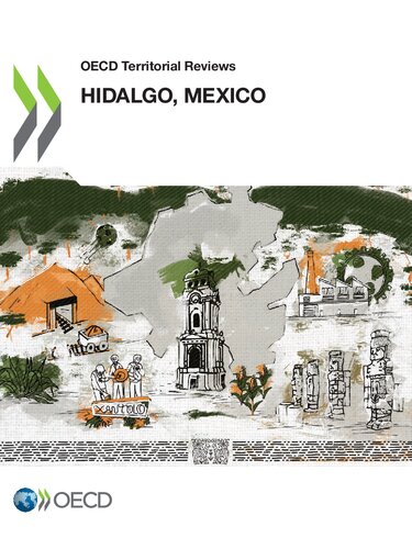 OECD territorial reviews. Hidalgo, Mexico.