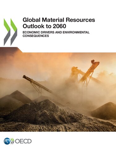 Global material resources outlook to 2060 : economic drivers and environmental consequences.