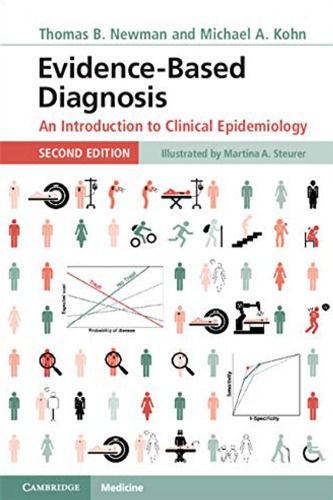 Evidence-Based Diagnosis: An Introduction to Clinical Epidemiology