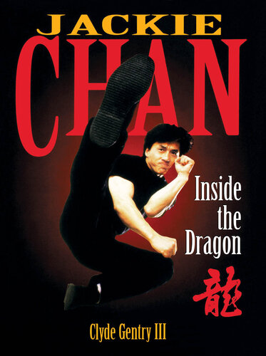 Jackie Chan: Inside The Dragon