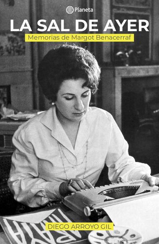 La Sal de Ayer: Memorias de Margot Benacerraf