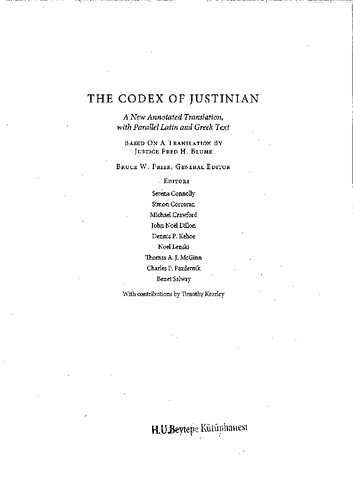 The Codex of Justinian: A New Annotated Translation with Parallel Latin and Greek Text
