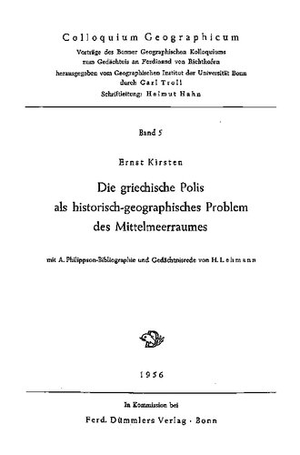 Die griechische Polis als historisch-geographisches Problem des Mittelmeerraumes