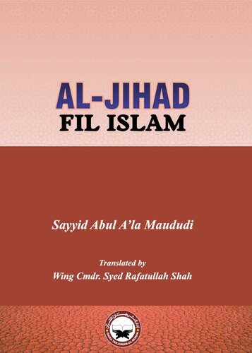 Al Jihad Fil Islam by Syed Abul Aala Maududi