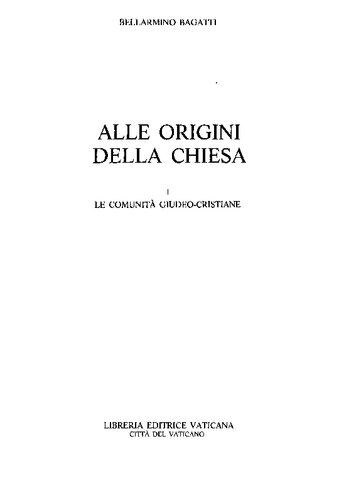 Alle origini della Chiesa. Le comunità giudeo-cristiane