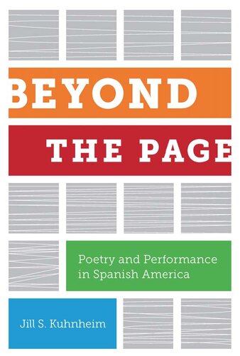 Beyond the Page: Poetry and Performance in Spanish America