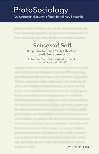 ProtoSociology. Vol. 36  Senses of Self: Approaches to Pre-Reflective Self-Awareness